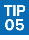 Tip 5